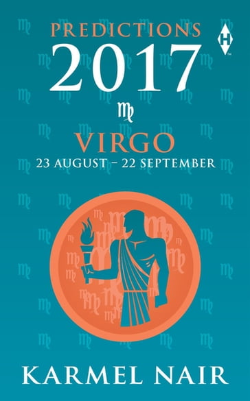 Virgo Predictions 2017 - Karmel Nair