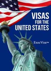 Visas for the United States: ExecVisa