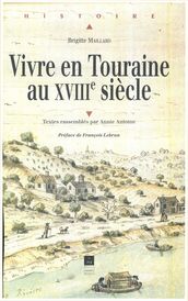 Vivre en Touraine au XVIIIe siècle