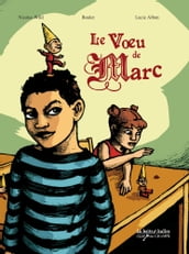 Le Voeu de... - Le Voeu de Marc