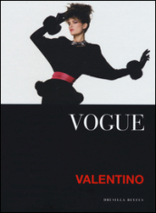 Vogue. Valentino. Ediz. illustrata