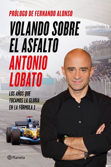 Volando sobre el asfalto - Antonio Lobato