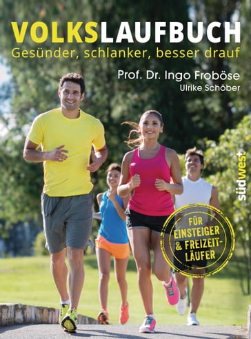 Volkslaufbuch - Ingo Frobose - Ulrike Schober