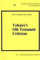 Voltaire s Old Testament Criticism