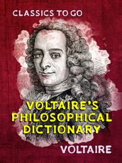 Voltaire s Philosophical Dictionary