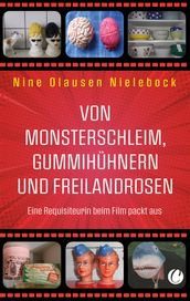 Von Monsterschleim, Gummihühnern und Freilandrosen