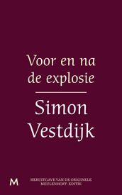 Voor en na de explosie