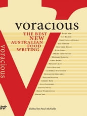 Voracious: Best Australian Food Writing
