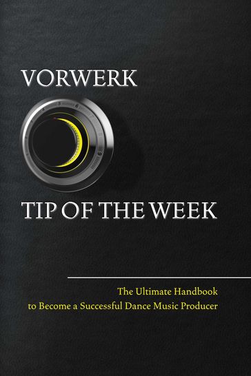 Vorwerk Tip of the week - Maarten Vorwerk