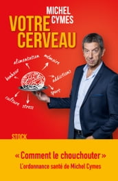 Votre cerveau