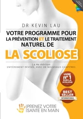 Votre programme pour la prévention et le traitement naturel de la scoliose (4e Édition)