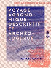 Voyage agronomique, descriptif et archéologique