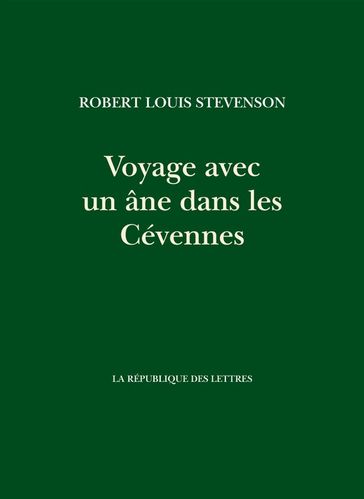 Voyage avec un âne dans les Cévennes - Robert Louis Stevenson