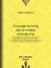 Voyage le long de la rivière d Ardèche