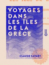 Voyages dans les îles de la Grèce