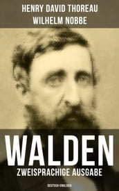 WALDEN (Zweisprachige Ausgabe: Deutsch-Englisch)