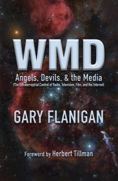 WMD: Angels, Devils, & The Media