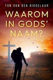 Waarom in Gods  Naam?