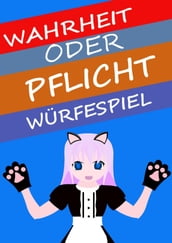 Wahrheit oder Pflicht Würfelspiel