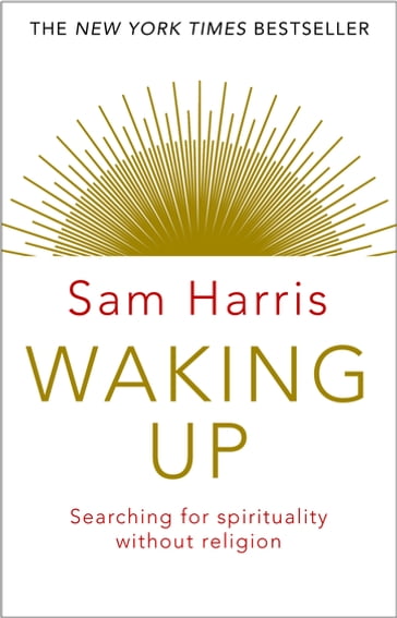 Waking Up - Sam Harris