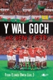 Wal Goch, Y - Ar Ben y Byd