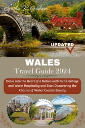 Wales travel guide 2024