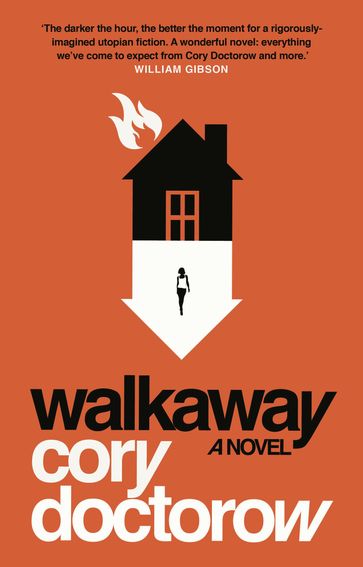 Walkaway - Cory Doctorow