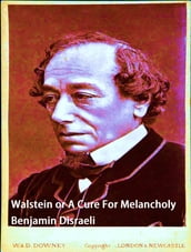Walstein or A Cure For Melancholy