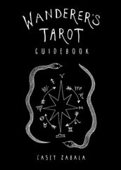 Wanderer s Tarot Guidebook