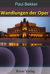 Wandlungen der Oper