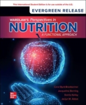 Wardlaw s Perspectives in Nutrition: A Functional Approach ISE
