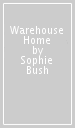 Warehouse Home