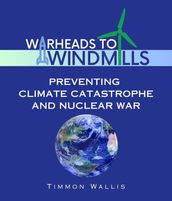 Warheads to Windmills