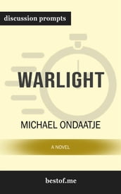 Warlight: A Novel: Discussion Prompts
