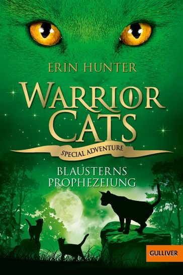 Warrior Cats - Special Adventure. Blausterns Prophezeiung - Erin Hunter