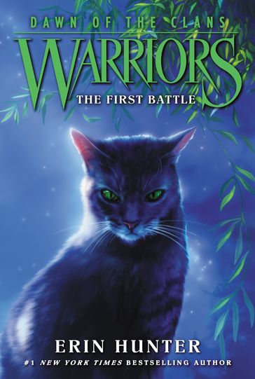 Warriors: Dawn of the Clans #3: The First Battle - Erin Hunter