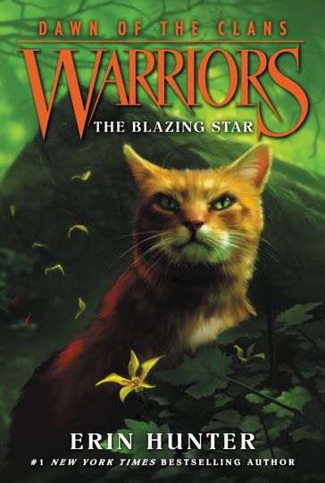 Warriors: Dawn of the Clans #4: The Blazing Star - Erin Hunter