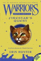 Warriors Super Edition: Firestar s Quest