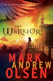 Warriors, The (Covert Missions Book #2)