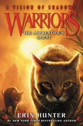 Warriors: A Vision of Shadows #1: The Apprentice