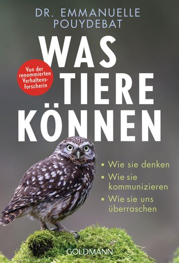 Was Tiere können - Dr. Emmanuelle Pouydebat