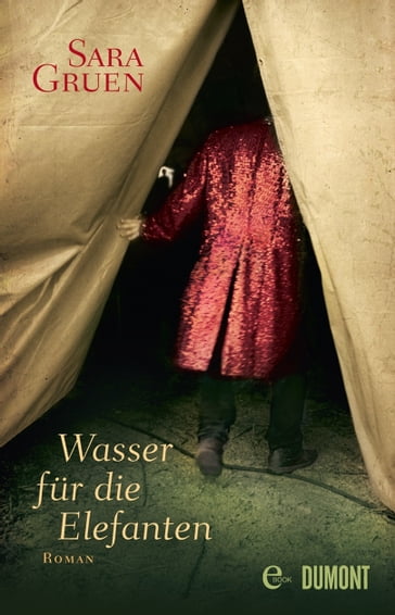 Wasser für die Elefanten - Sara Gruen