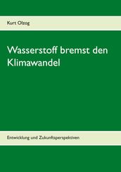 Wasserstoff bremst den Klimawandel