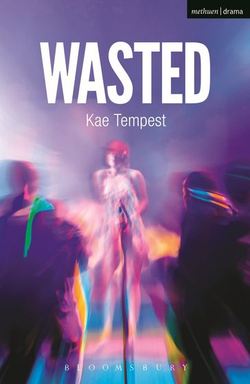 Wasted - Kae Tempest