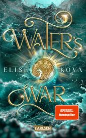 Water s War (Die Chroniken von Solaris 4)