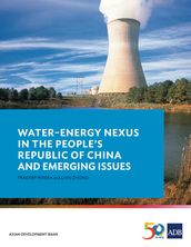 WaterEnergy Nexus in the People s Republic of China and Emerging Issues
