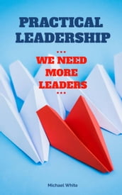 We Need More Leaders