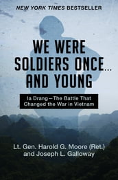 We Were Soldiers Once ... and Young