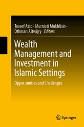 Wealth Management and Investment in Islamic Settings