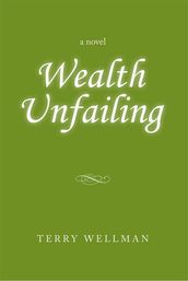 Wealth Unfailing